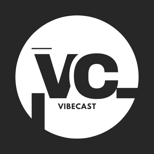 VibeCast